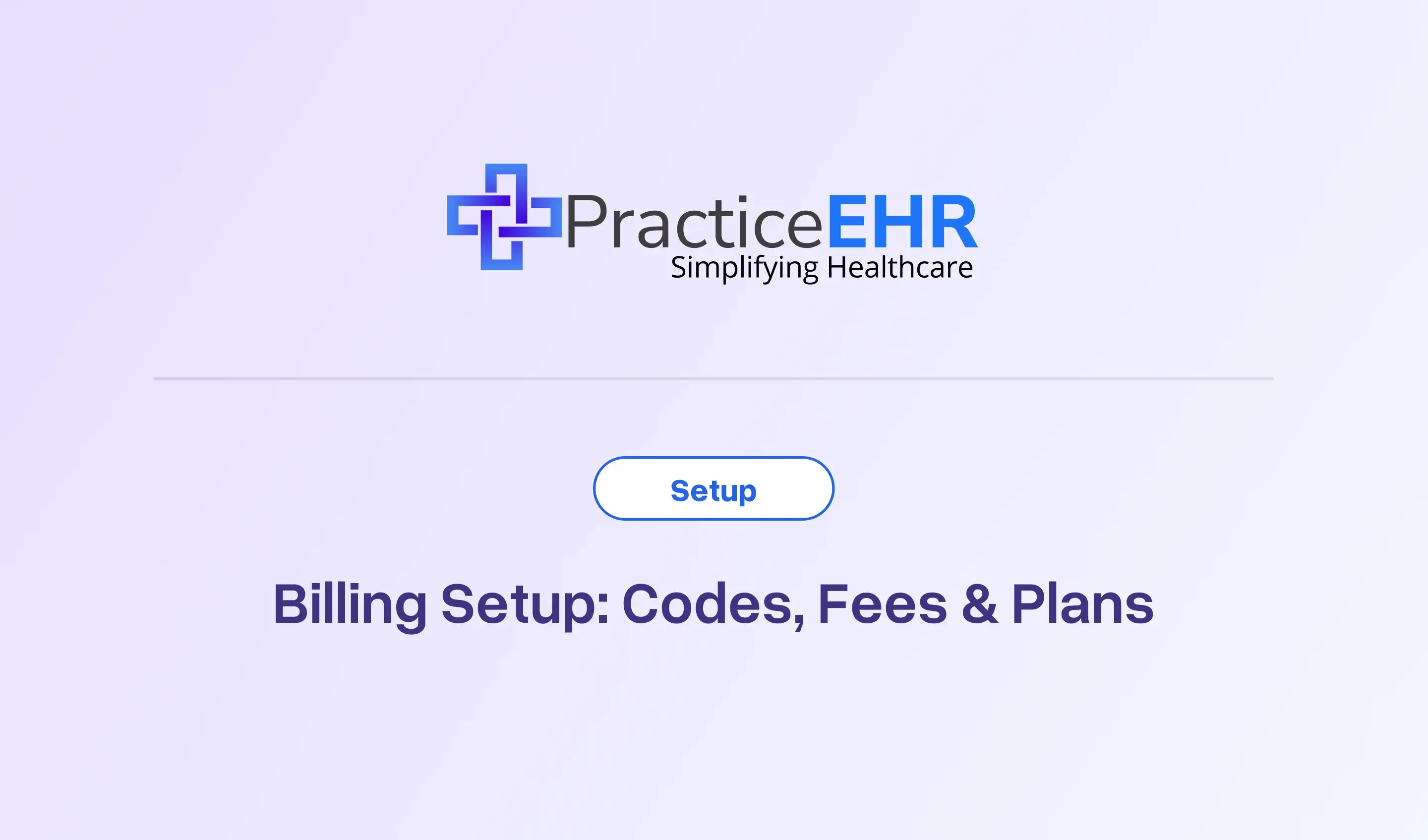 Billing Setup_ Codes, Fees & Plans