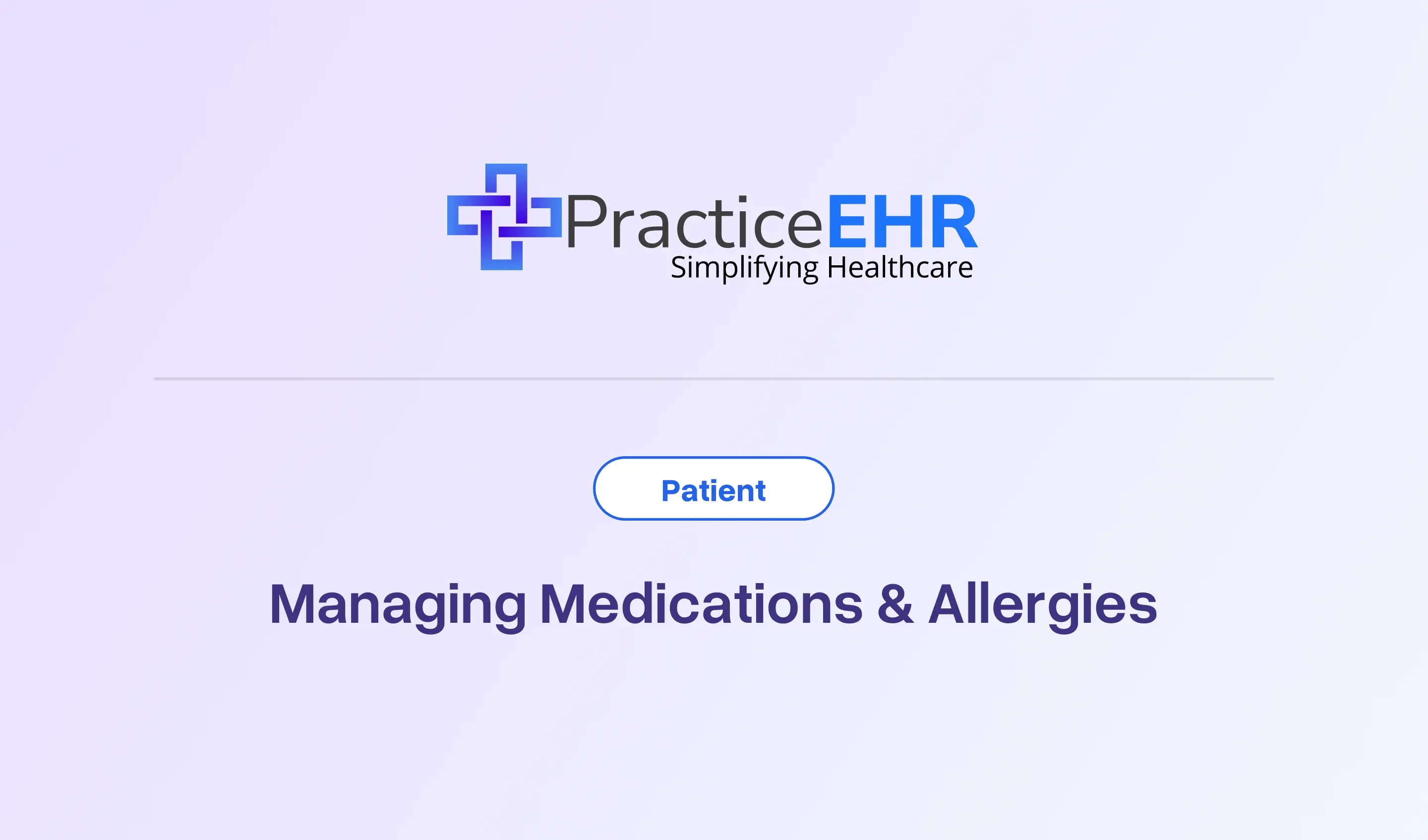 Managing Medications & Allergies