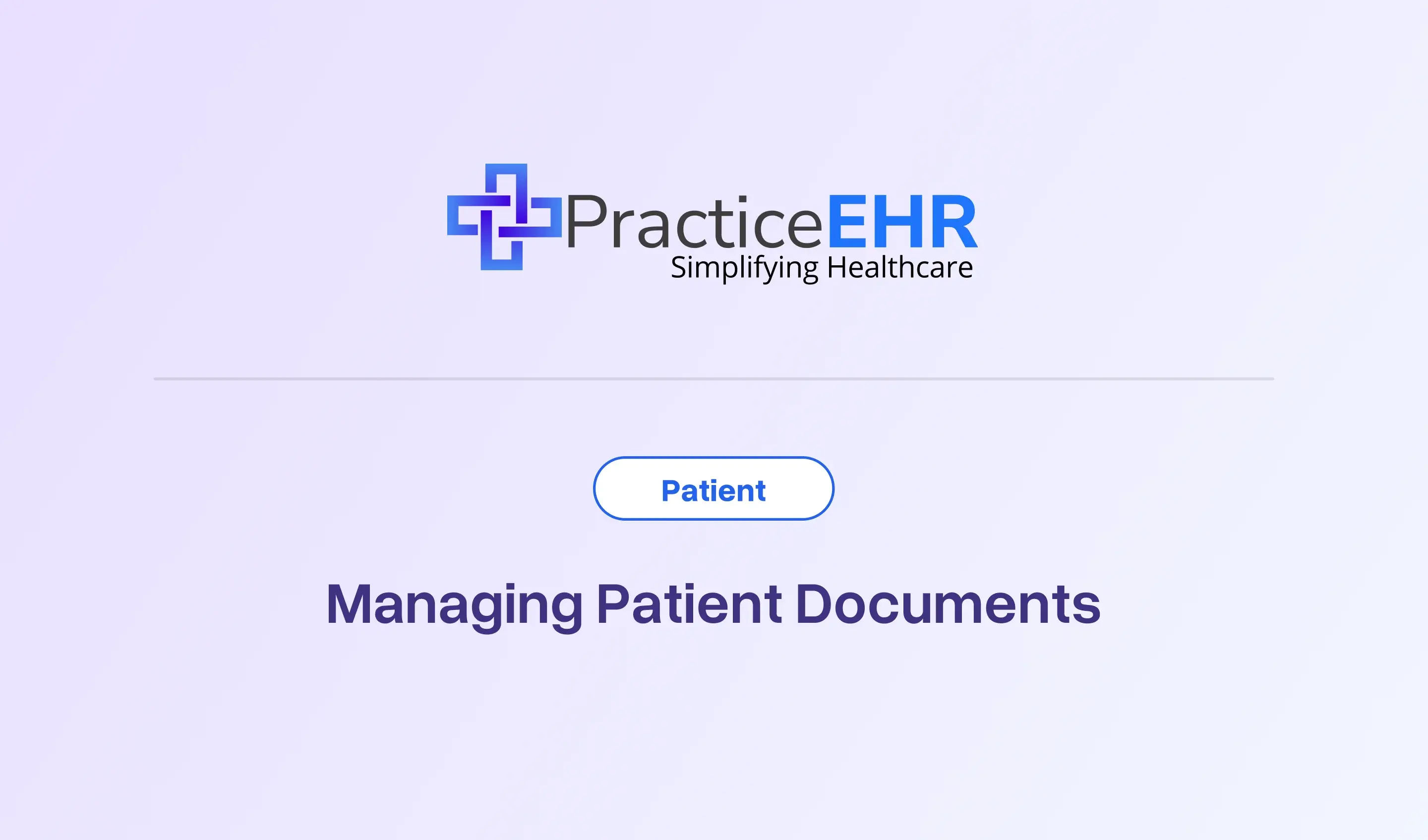 Managing Patient Documents