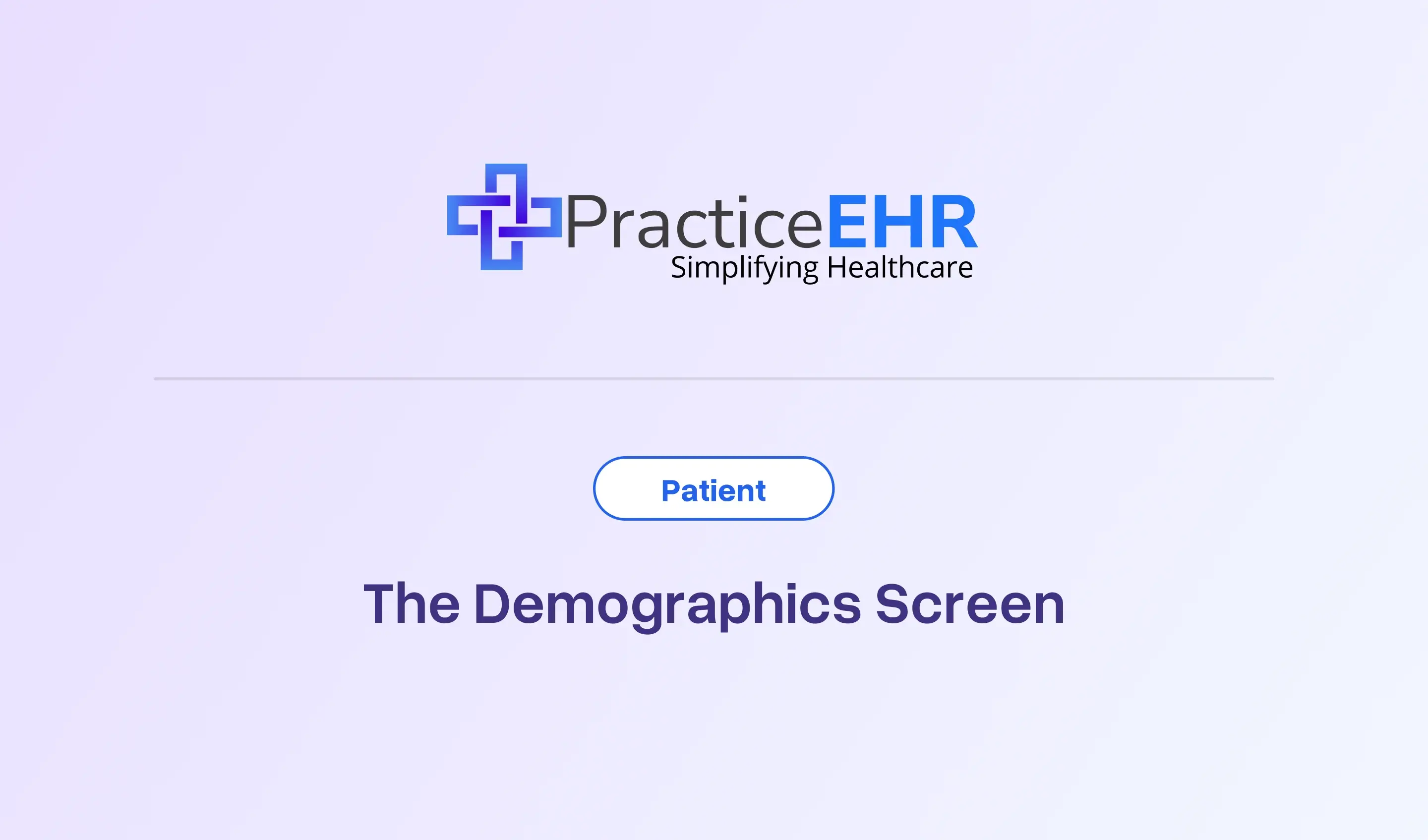The Demographics Screen