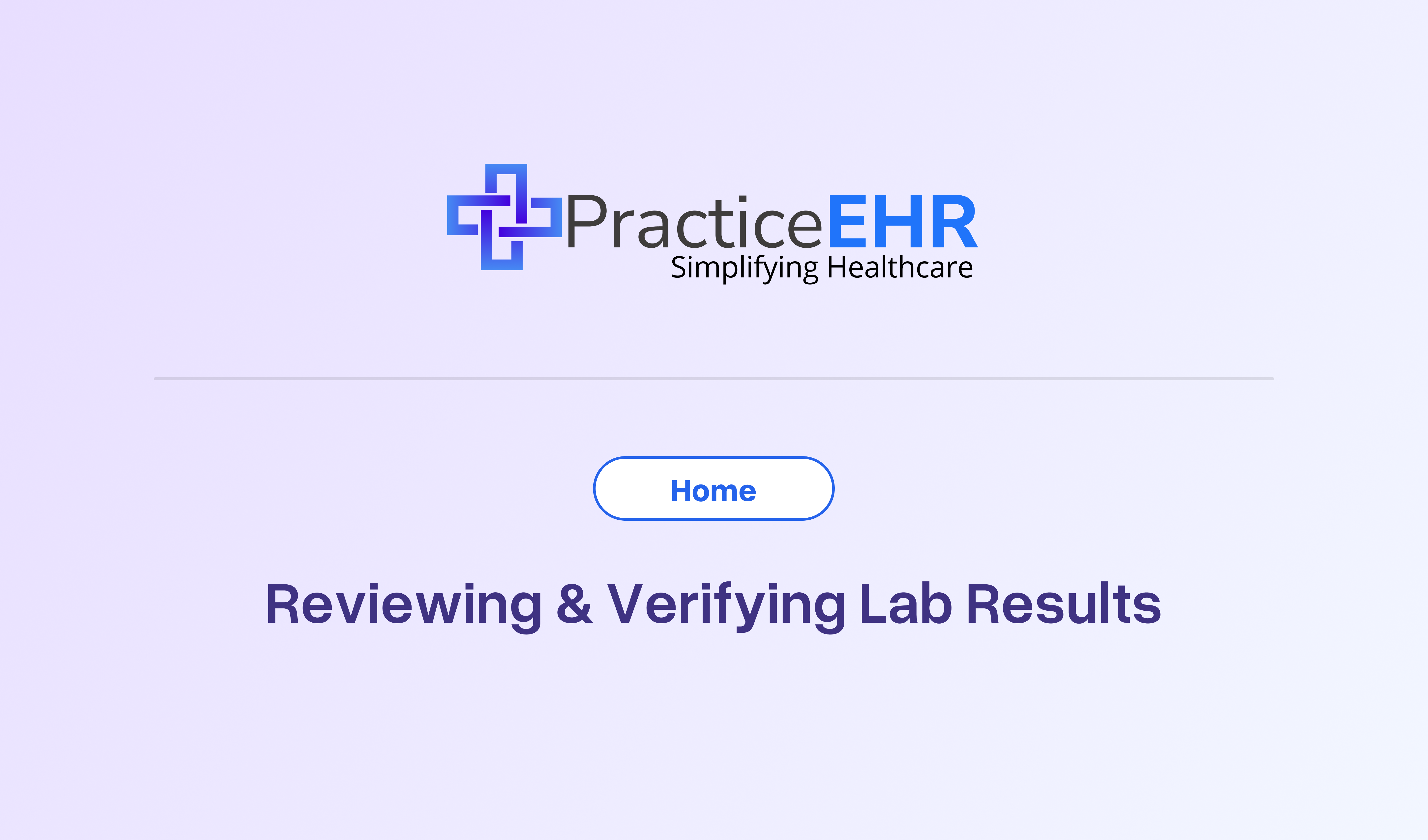 Reviewing & Verifying Lab Results