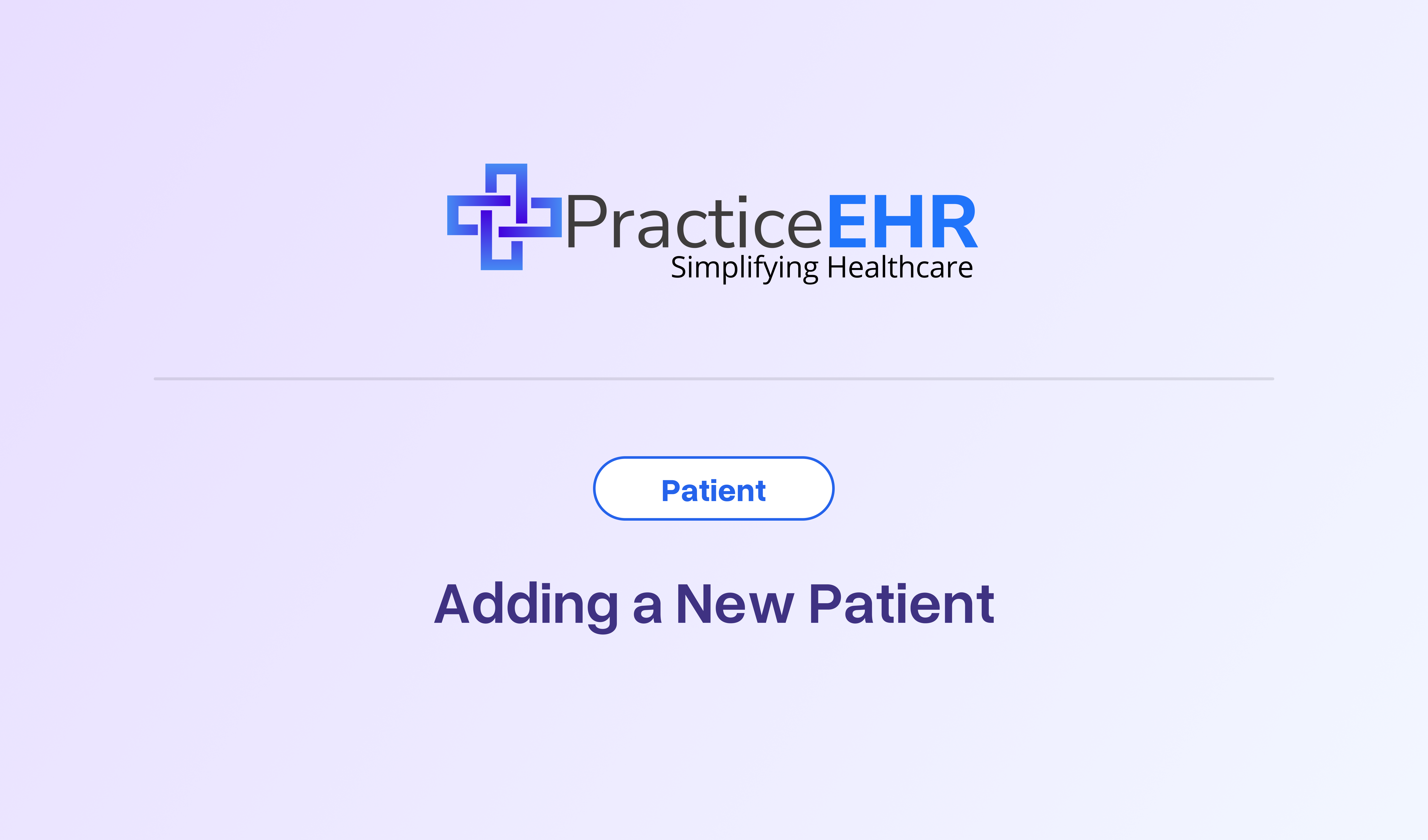 Adding a New Patient
