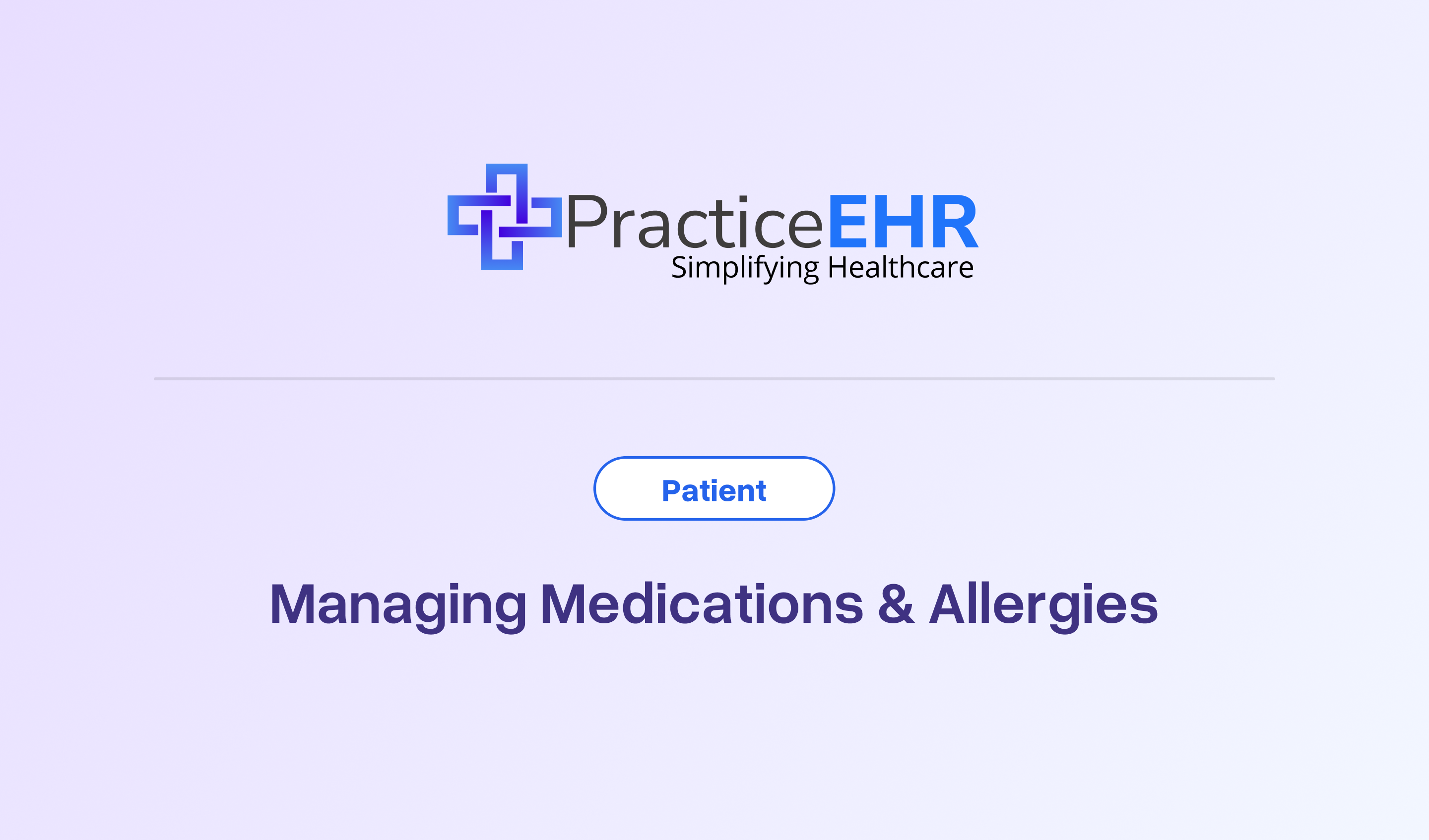 Managing Medications & Allergies